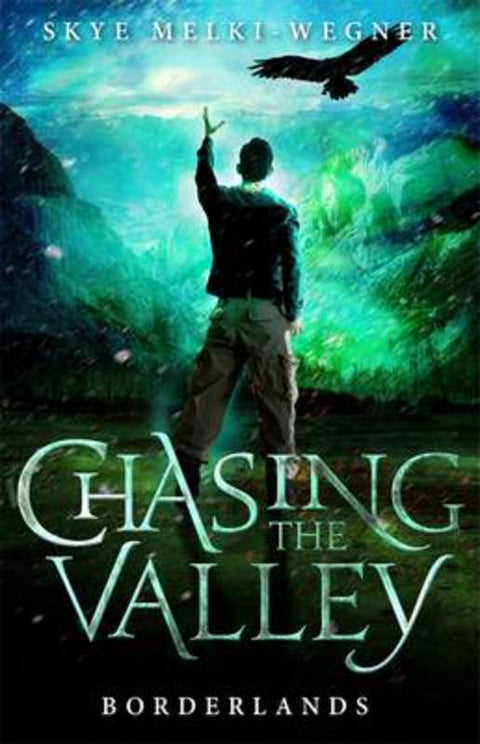 Chasing the Valley 2: Borderlands by Skye Melki-Wegner - 9781742759562
