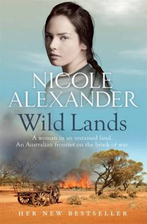 Wild Lands by Nicole Alexander - 9781742759883