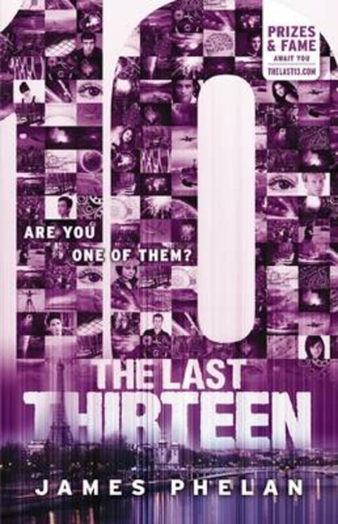 The Last Thirteen 10 (the Last Thirteen #4) by James Phelan - 9781742831879