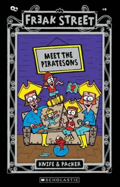 Freak Street: Meet the Piratesons by Knife&Packer - 9781742836706
