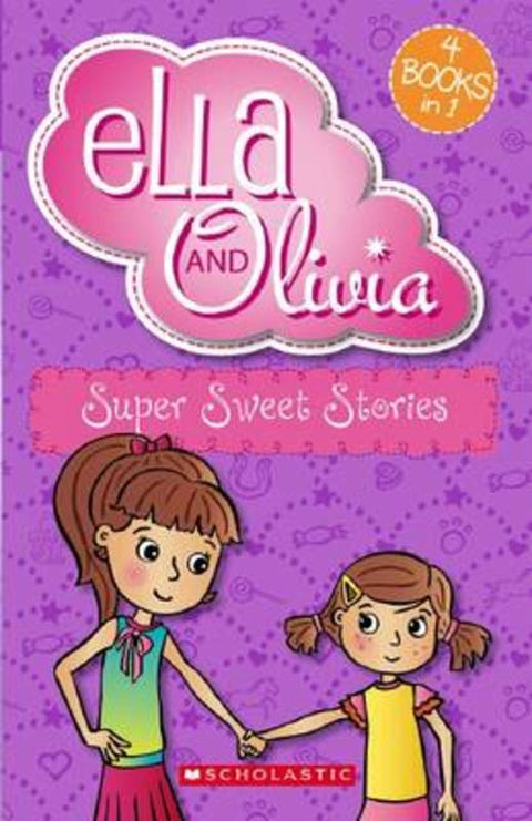 Super Sweet Stories (Ella and Olivia Bind-Up #2) by Yvette Poshoglian - 9781742839318