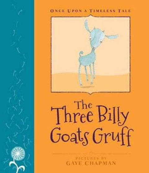 The Three Billy Goats Gruff by Lynne Chapman - 9781742974002