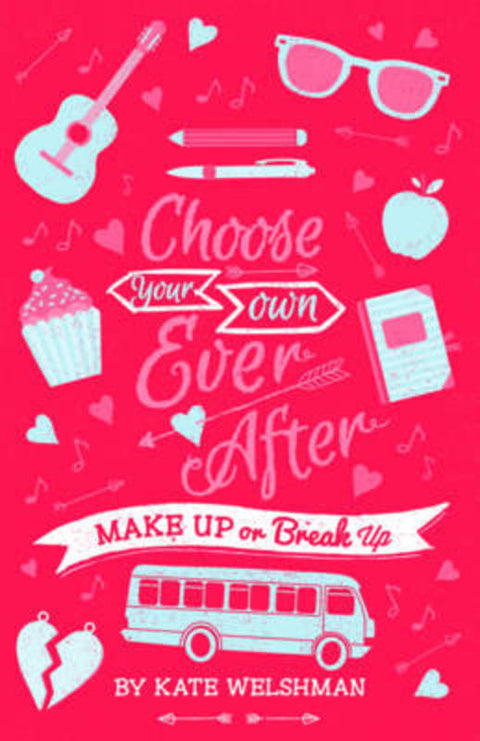 Make Up or Break Up by Kate Welshman - 9781742977768