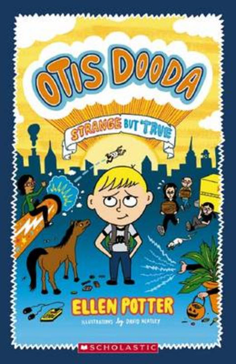 Otis Dooda: Strange but True by Ellen Potter - 9781742990200