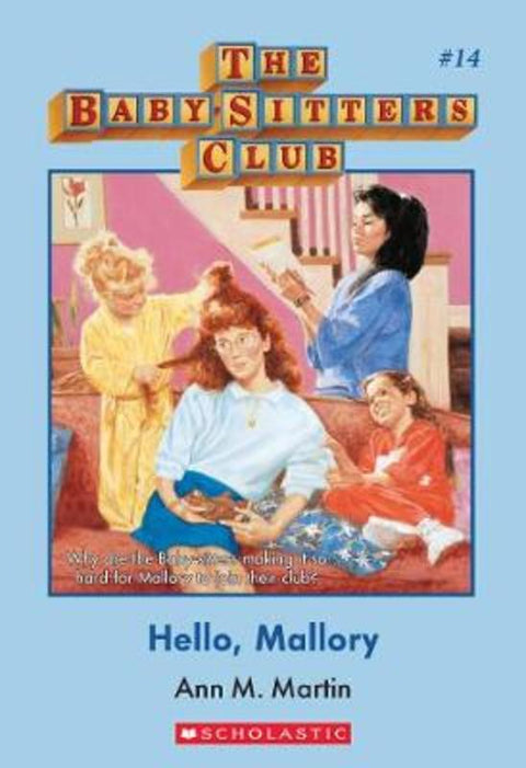 Hello Mallory (the Baby-Sitters Club #14) by Ann, M Martin - 9781742992822