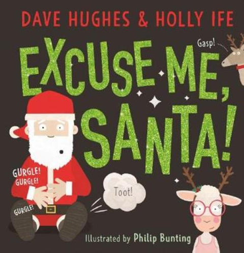 Excuse Me, Santa! by Dave Hughes - 9781742997896
