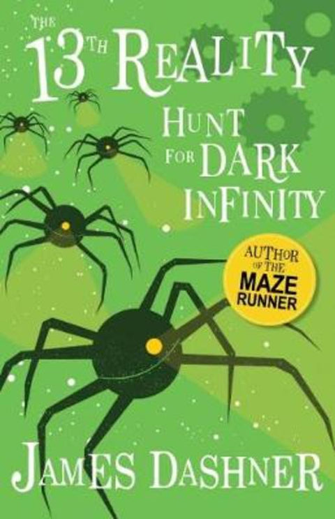 Hunt for Dark Infinity (the 13th Reality #2) by James Dashner - 9781742998190