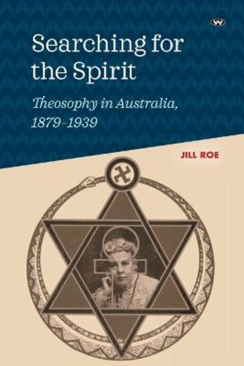 Searching for the Spirit by Jill Roe - 9781743056745