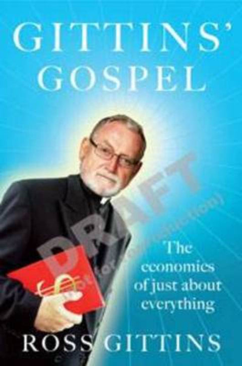 Gittins' Gospel by Ross Gittins - 9781743313558