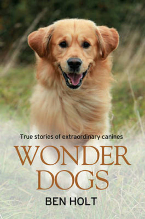 Wonder Dogs by Ben Holt - 9781743313855
