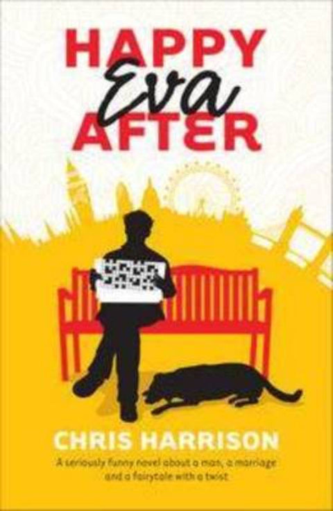 Happy Eva After by Chris Harrison - 9781743317631