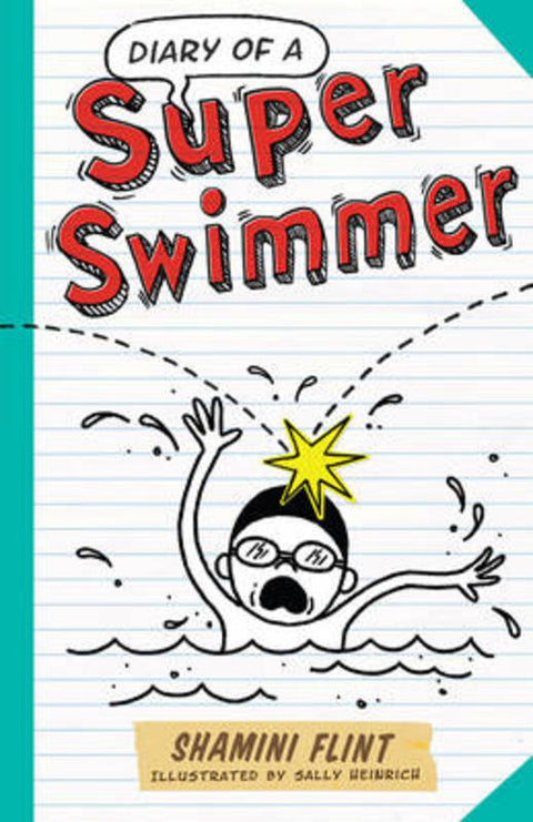 Diary of a Super Swimmer by Shamini Flint - 9781743318843