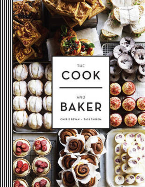 The Cook and Baker by Cherie Bevan - 9781743365199