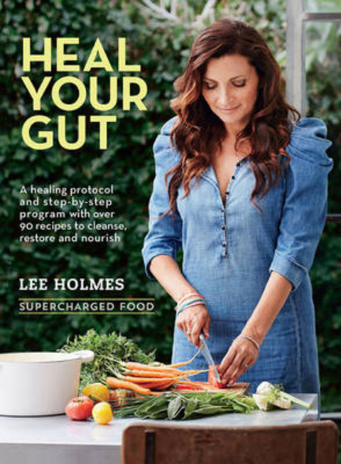 Heal Your Gut by Lee Holmes - 9781743365601