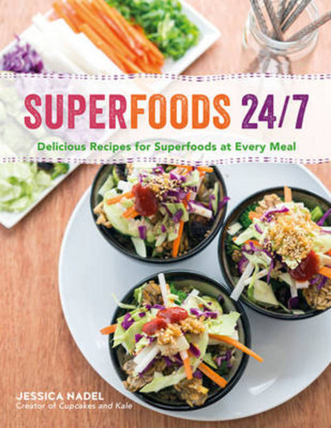 Superfoods 24/7 by Jessica Nadel - 9781743365861