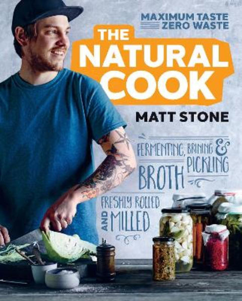 The Natural Cook by Matt Stone - 9781743365908