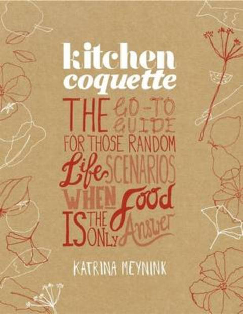 Kitchen Coquette by Katrina Meynink - 9781743369784