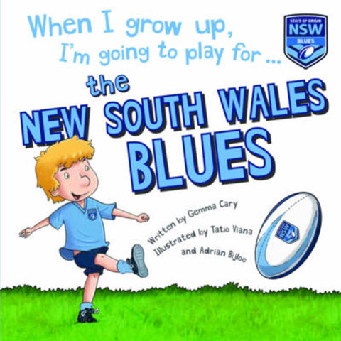 When I Grow Up NSW Blues by Gemma Cary - 9781743409190