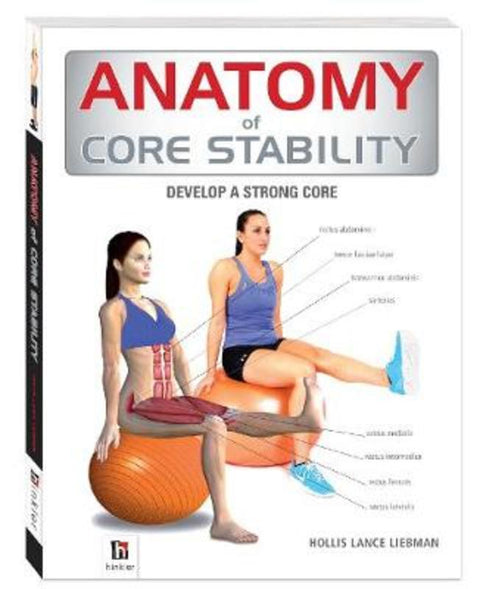 Anatomy of Core Stability by Hinkler Pty Ltd - 9781743528518