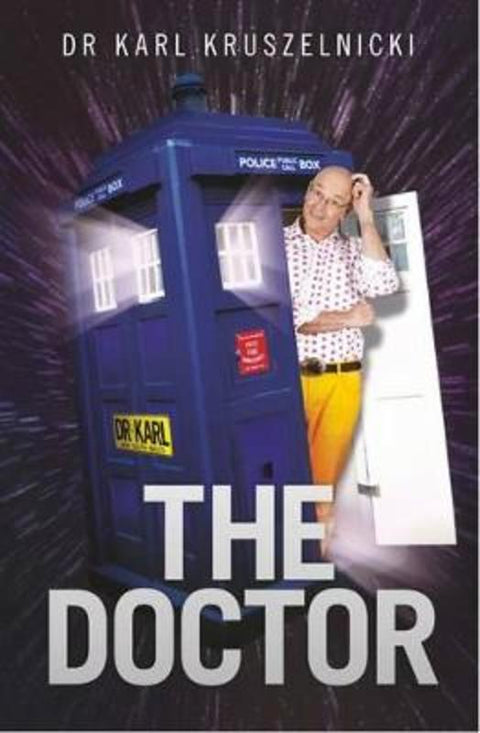 The Doctor by Dr Karl Kruszelnicki - 9781743547427