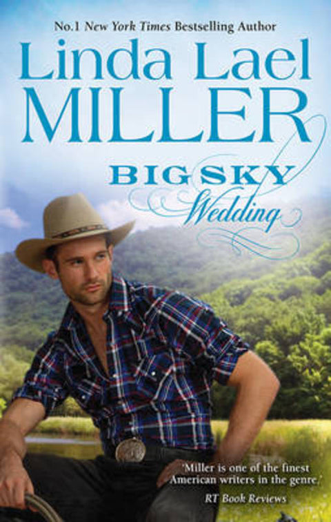 BIG SKY WEDDING by Linda Lael Miller - 9781743560549