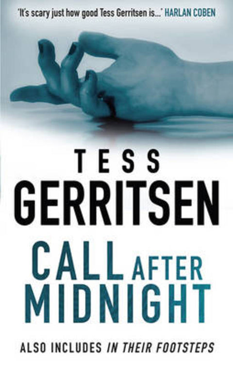 CALL AFTER MIDNIGHT/IN THEIR FOOTSTEPS by Tess Gerritsen - 9781743560693