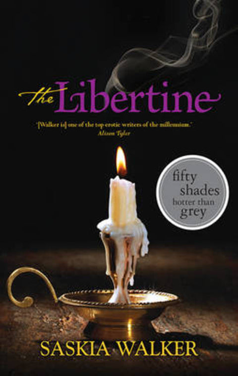 THE LIBERTINE by Saskia Walker - 9781743564202