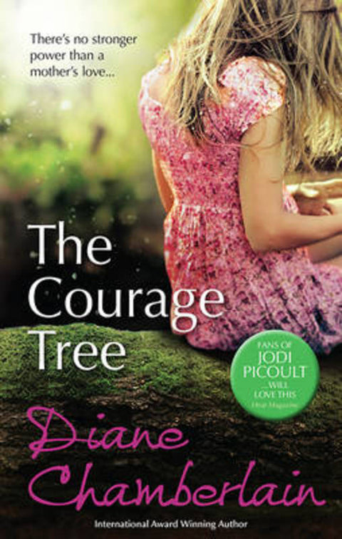 THE COURAGE TREE by Diane Chamberlain - 9781743565322