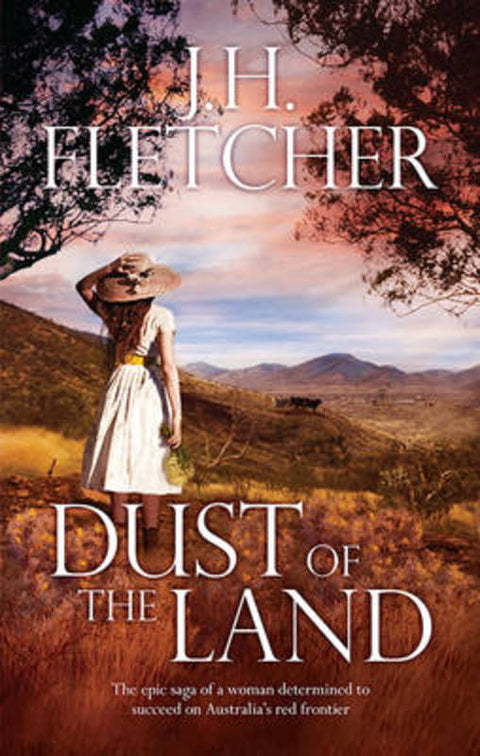 DUST OF THE LAND by J.h. Fletcher - 9781743565421