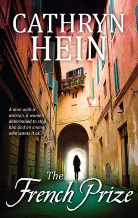 THE FRENCH PRIZE by Cathryn Hein - 9781743568668