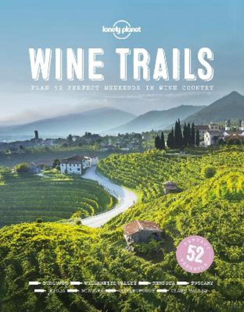 Lonely Planet Wine Trails by Food - 9781743607503