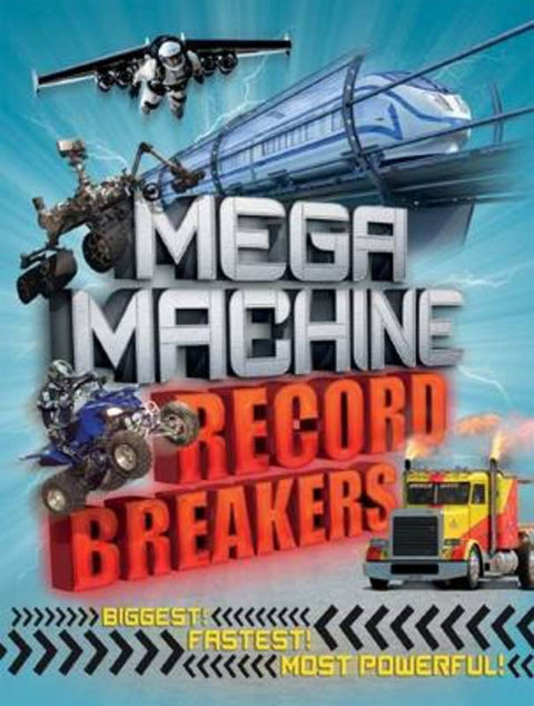 Mega Machine Record Breakers by Anne Rooney - 9781743625279