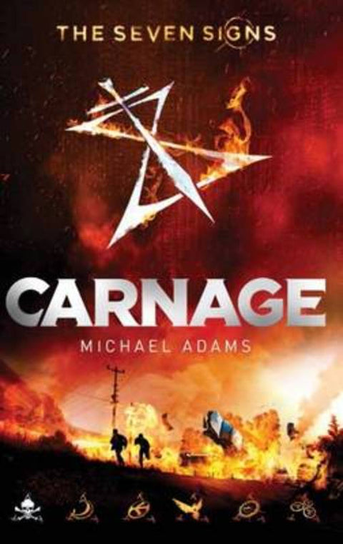 Carnage (Seven Signs #2) by Michael Adams - 9781743628027