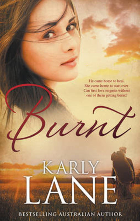 BURNT by Karly Lane - 9781743692417