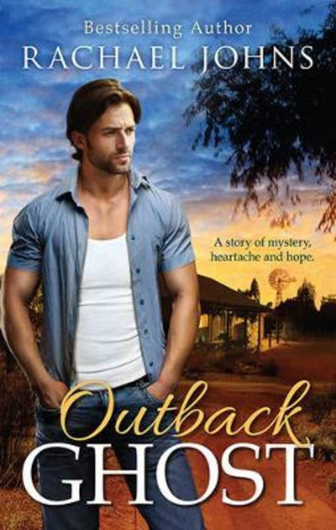 Outback Ghost (A Bunyip Bay Novel, #3) by Rachael Johns - 9781743692820