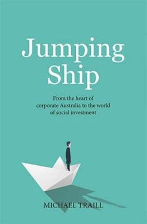 Jumping Ship by Michael Traill - 9781743792575