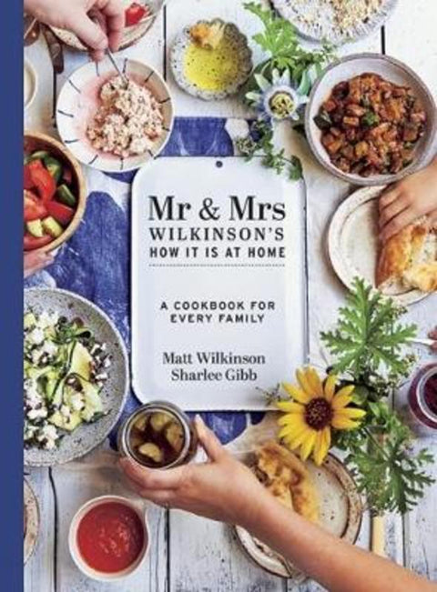 Mr & Mrs Wilkinson's How it is at Home by Matt Wilkinson - 9781743792896