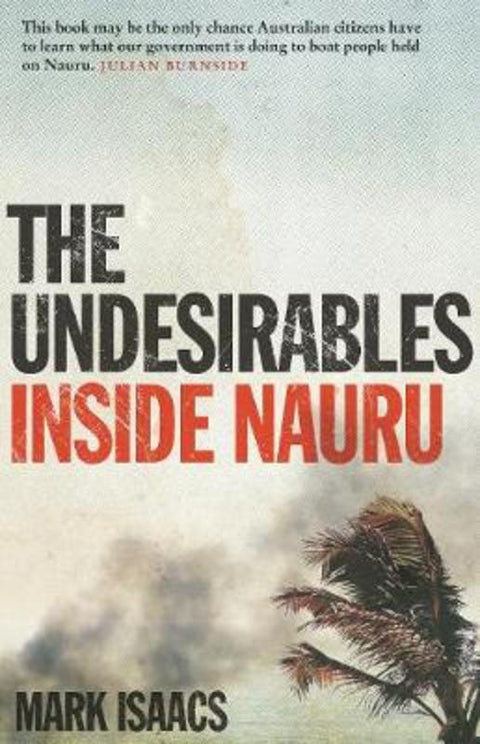 The Undesirables by Mark Isaacs - 9781743793121