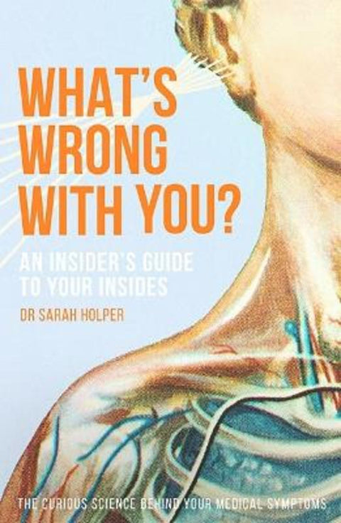 What's Wrong With You? by Sarah Holper - 9781743797112