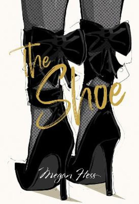 Megan Hess: The Shoe by Megan Hess - 9781743797389