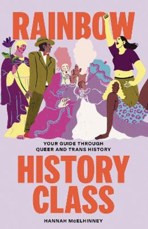 Rainbow History Class by Hannah McElhinney - 9781743798348