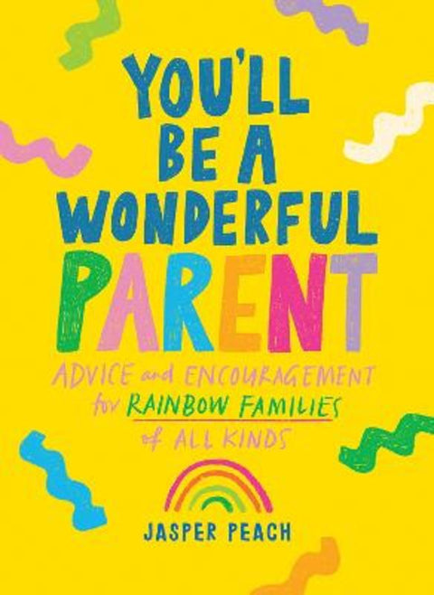 You'll Be a Wonderful Parent by Jasper Peach - 9781743798614