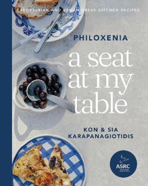 A Seat at My Table: Philoxenia by Kon Karapanagiotidis - 9781743799246