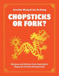 Chopsticks or Fork? by Jennifer Wong - 9781743799390