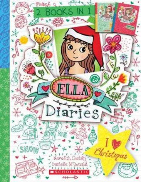 I Heart Christmas (Ella Diaries Bind-Up) by Meredith Costain - 9781743811245