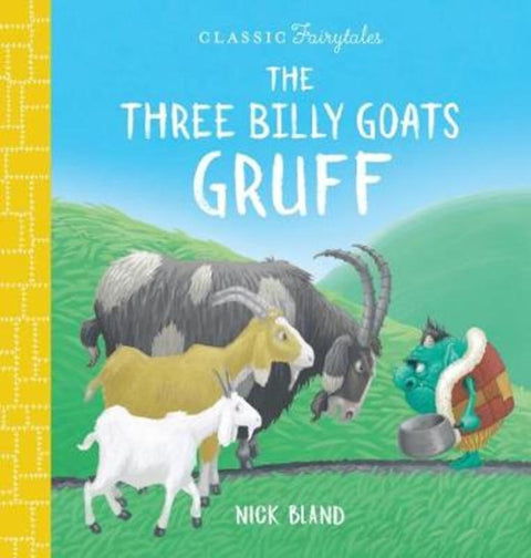 The Three Billy Goats Gruff by Nick Bland - 9781743815885