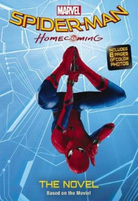 Marvel: Spider-Man Homecoming Movie Novel by Scholastic - 9781743817674