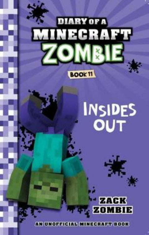 Insides Out (Diary of a Minecraft Zombie, Book 11) by Zack Zombie - 9781743818398