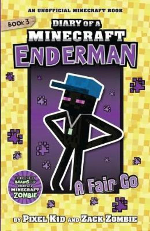 A Fair Go (Dairy of a Minecraft Enderman Book 3) by Zack Zombie - 9781743831625