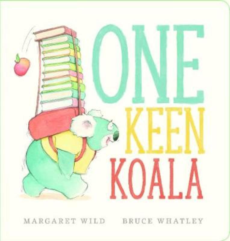 One Keen Koala by Margaret Wild - 9781743837672